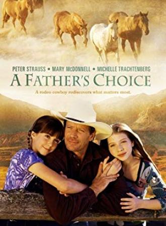 A Father's Choice (2000) [1080p] [WEBRip] [YTS]