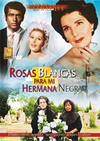 Rosas blancas para mi hermana negra_1970 DVDRip