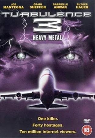Turbulence 3 Heavy Metal 2001 1080p AMZN WEBRip DDP2.0 x264-NTG