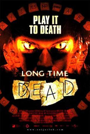 Long Time Dead (2002) [BluRay] [720p] [YTS]