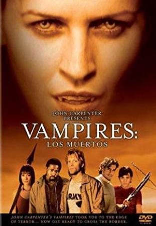 Vampires Los Muertos 2002 720p BluRay x264-WATCHABLE
