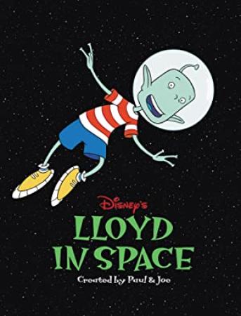 Lloyd in Space - 01x01 - The Big 1-3 [ScottJC]