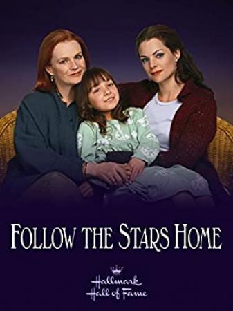 Follow The Stars Home (2001) [1080p] [WEBRip] [YTS]