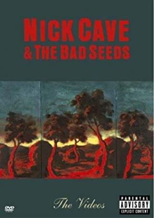 Nick Cave & The Bad Seeds - The Videos