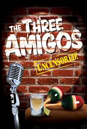 The Three Amigos[EtHD]