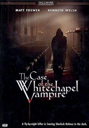 The Case of the Whitechapel Vampire 2002 Hallmark 480p WEB X264 Solar