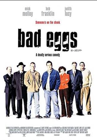 Bad Eggs (2003) [720p] [WEBRip] [YTS]