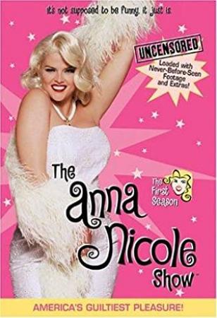 The Anna Nicole Show Season 1 Complete DVDrip x264