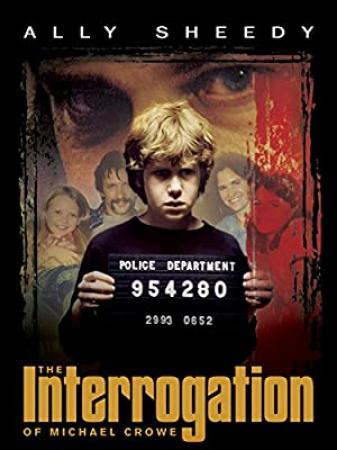 The Interrogation Of Michael Crowe (2002) [1080p] [WEBRip] [YTS]