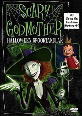 Scary Godmother-Halloween Spooktakular-2003-DVDRIP