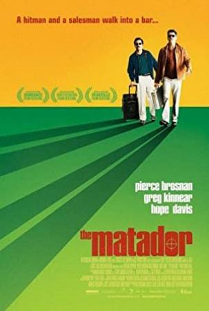 The Matador (2005) [720p] [BluRay] [YTS]