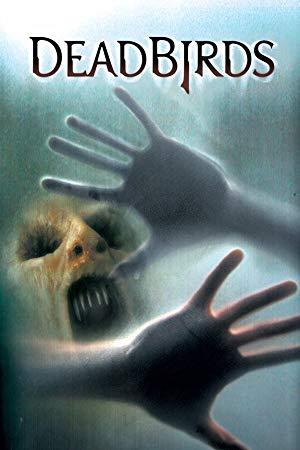 Dead_Birds 2004 720p