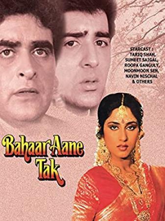 Bahaar Aane Tak (1990) hindi movie