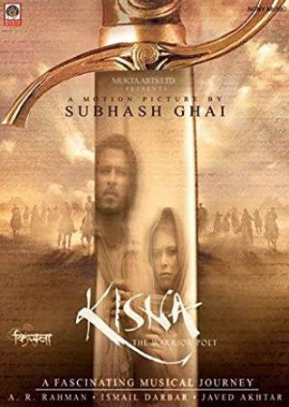 Kisna The Warrior Poet (2005) 720p HDRip - [Tamil + Telugu + Hindi + Kannada + Malayalam + Bengali]