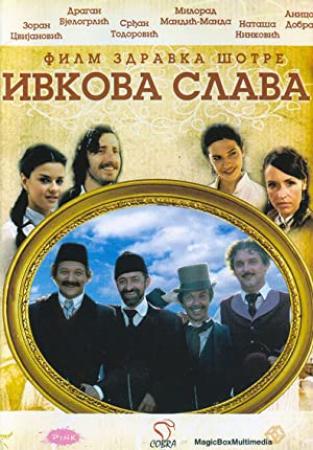 Ivkova Slava [2005][DVDrip]