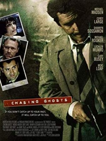 Chasing Ghosts 2014 Movies 720p HDRip x264 ESubs AAC New Source with Sample ~ â˜»rDXâ˜»