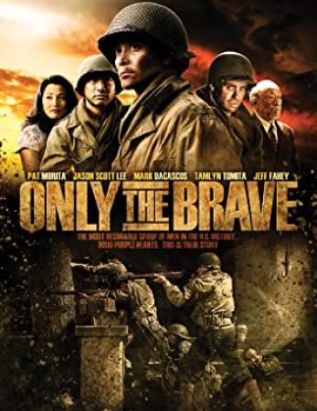 Only The Brave (2006) [1080p] [BluRay] [5.1] [YTS]