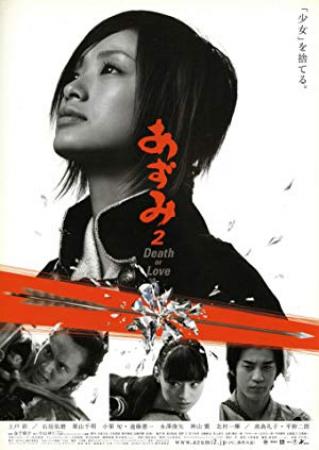 Azumi 2 Death or Love (2005) DVDR(xvid) NL Subs DMT