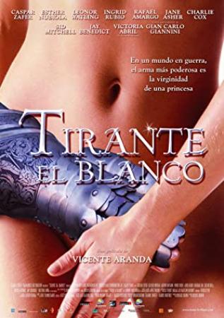 Tirante El Blanco [dvdrip][spanish]