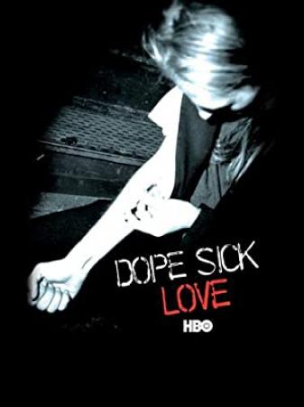 Dope Sick Love 2005 720p WEB h264-SKYFiRE[rarbg]