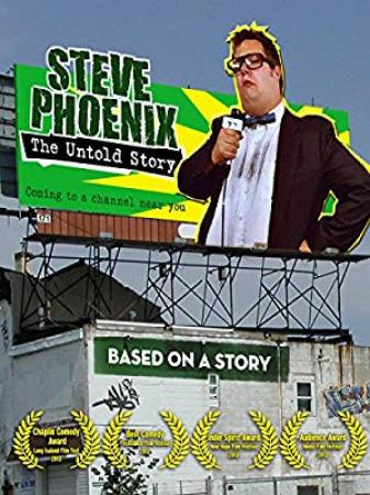 Steve Phoenix The Untold Story 2012 1080p BluRay H264 AAC-RARBG