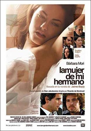 La mujer de mi hermano (2005) 720p WEB-DL x264 Eng Subs [Dual Audio] [Hindi DD 2 0 - Spanish DD 2 0] Exclusive By -=!Dr STAR!