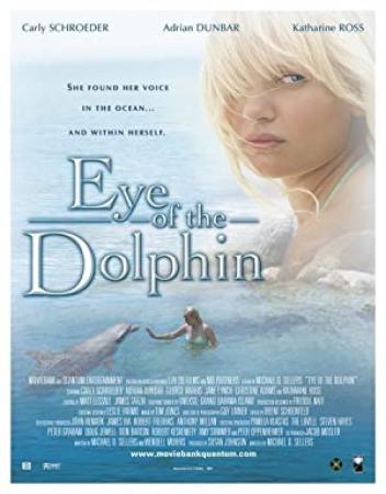 Eye Of The Dolphin 2006 DVDRip XviD-MEDiAMANiACS