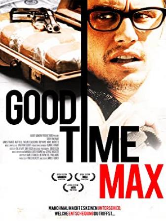 Good Time Max 2007 1080p BluRay H264 AAC-RARBG