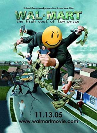 Wal-Mart The High Cost Of Low Price 2005 WEBRip x264-ION10