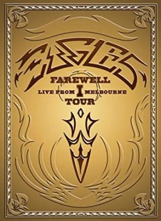 Eagles The Farewell 1 Tour - Live From Melbourne (2005) [720p] [BluRay] [YTS]
