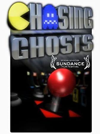 Chasing Ghosts Beyond the Arcade 2007 1080p WEBRip x264-RARBG
