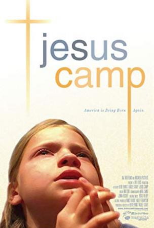 Jesus Camp 2006 iNTERNAL WEB h264-ELEVATE[rarbg]