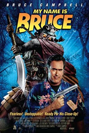 My Name Is Bruce 2007 UNRATED 1080p BluRay x264-CiNEFiLE