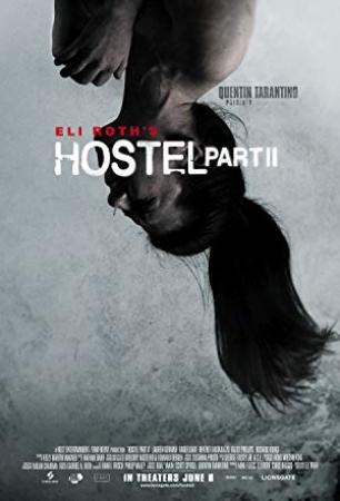 Hostel - Part II (2007) UNRATED 720p BluRay x264 [Dual Audio] [Hindi 2 0 - English 5 1] Exclusive By -=!Dr STAR!