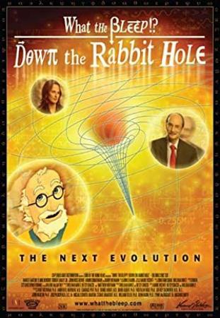 What The Bleep Down The Rabbit Hole 2006 WEBRip XviD MP3-XVID