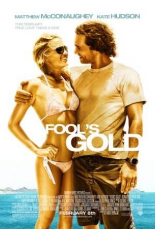 Золото дураков  Fool's Gold (2008, Энди Теннант) Hybrid_1080p [Open Matte]