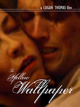 The Yellow Wallpaper 2011 Screener Xvid AC3 UnKnOwN