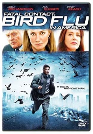 Fatal Contact Bird Flu in America (2006)[DVDRip - [Tamil + Rus] - x264 - 700MB]
