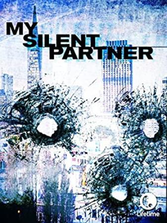My Silent Partner (2006) [1080p] [WEBRip] [YTS]