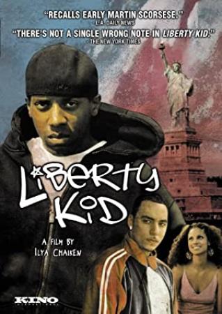 Liberty Kid (2007) [720p] [WEBRip] [YTS]