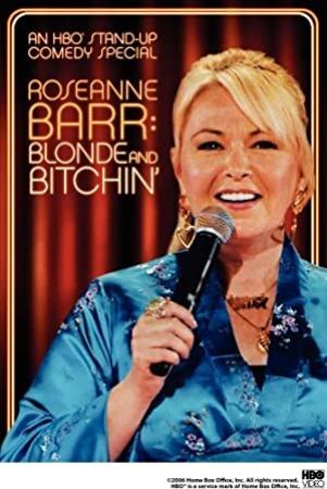 Roseanne Barr Blonde And Bitchin (2006) [1080p] [WEBRip] [YTS]