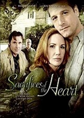 Sacrifices of the Heart 2007 Hallmark 720p HDTV X264 Solar