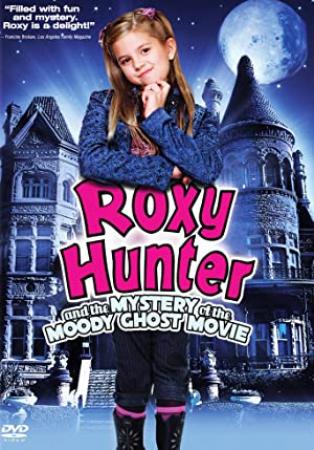 Roxy Hunter and the Mystery of the Moody Ghost 2007 WEBRip x264-ION10