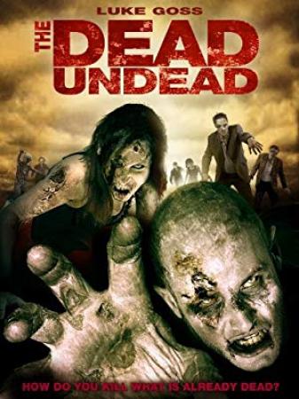 The Dead Undead 2010 1080p BluRay x264-MELiTE [PublicHD]