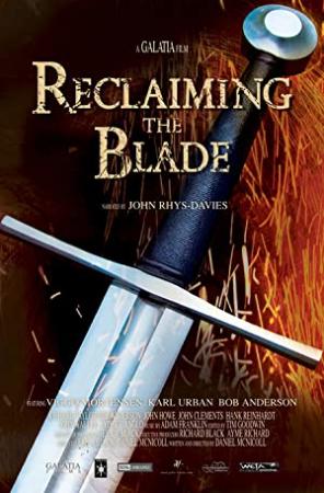 Reclaiming The Blade 2009 DVDRip Xvid Xclusive LKRG