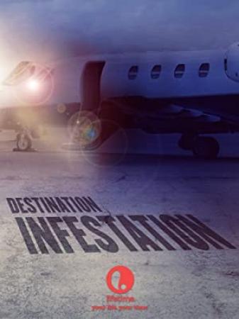 Destination Infestation (2007) [1080p] [WEBRip] [YTS]