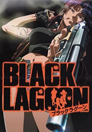 Black Lagoon (S01)(2006)(HD)(720p)(x264)(EN-DE-JP) PHDTeam