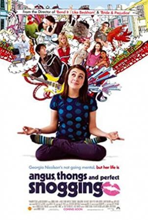 Angus Thongs and Perfect Snogging 2008 1080p
