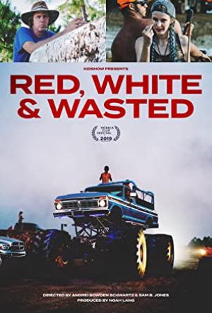 Red White and Wasted 2019 1080p WEBRip x264-RARBG