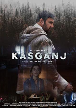 Kasganj (2019) Hindi HDRip - x264 - AAC - 300MB - ESub - TeamTMV